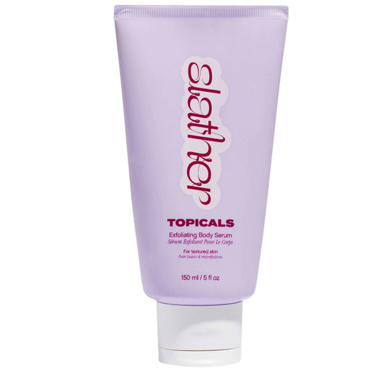 Topicals -Slather Exfoliating Body Serum with Retinol and AHAs